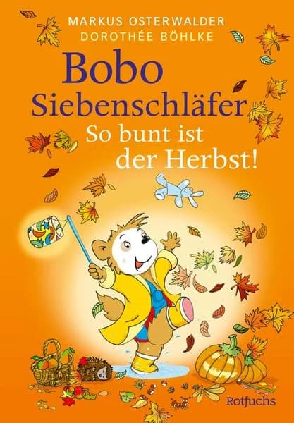 Bobo Siebenschläfer: So bunt ist der Herbst!, imagem do livro 1